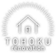 TOHOKU renovation